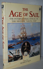 Age of Sail Vol 1  The International Annual of the Historic Sailing Ship: