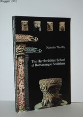 The Herefordshire School of Romanesque Sculpture