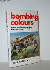 Bombing Colours British Bomber Camouflage and Markings 1914-1937: British