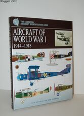 Aircraft of World War I 1914 - 1918 (Essential ID Guides)