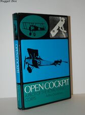 Open Cockpit A Pilot of the Royal Flying Corps