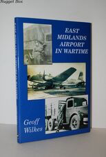 East Midlands Airport in Wartime