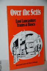 Over the Setts East Lancashire Trams and Buses