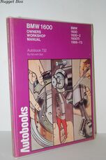 BMW 1600 Owners Workshop Manual 1600, 1600-2, 1600ti, 1966-73