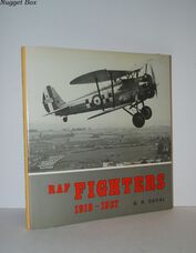 Royal Air Force Fighters, 1918-37 A Pictorial Survey