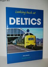 Looking Back At Deltics
