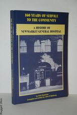 160 Years of Service to the Community History of Newmarket General Hospital