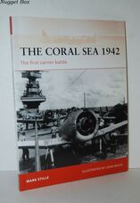The Coral Sea 1942 The First Carrier Battle: No. 214
