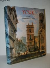 An Inventory of the Histrorical Monuments in the City of York - Volume