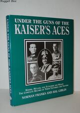 Under the Guns of the Kaiser's Aces Bohme, Muller, Von Tutscher and Wolff