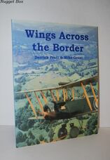 Wings Across the Border - a History of Aviation in North East Wales and