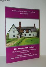The Tacolneston Project: a Study of Historic Buildings in the Claylands of