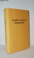 Anglo-Saxon Charters. an Annotated List and Bibliography.