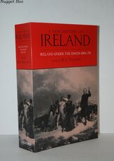 A New History of Ireland, Volume V Ireland under the Union, I: 1801-1870