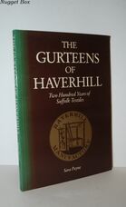 The Gurteens of Haverhill. Two Hundred Years of Suffolk Textiles