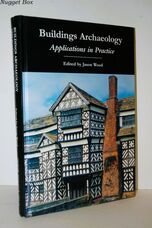 Buildings Archaeology Applications in Practice