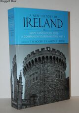 A New History of Ireland Volume IX Maps, Genealogies, Lists: a Companion