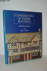 The Conservation of Timber Buildings