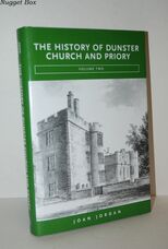 The History of Dunster Church and Priory V. 2