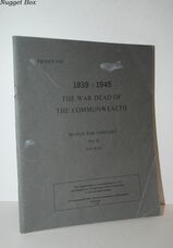 The War Dead of the Commonwealth - Bayeux War Cemetery Part II 1939 - 1945