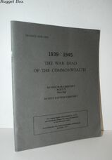 The War Dead of the Commonwealth - Bayeux War Cemetery Part IV 1939 - 1945