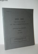 The War Dead of the Commonwealth - Ranville War Cemetry Part I 1939 - 1945