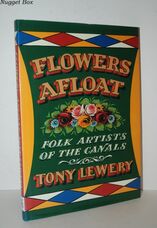 Flowers Afloat Folk Artists of the Canals