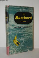 The Bombard Story