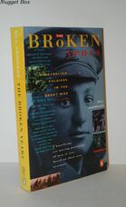 The Broken Years Australian Soldiers in the Great War