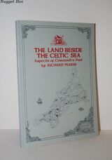 Land Beside the Celtic Sea Aspects of Cornwall's Past