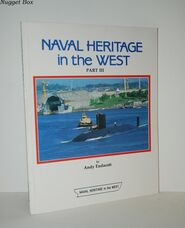 Naval Heritage in the West Part III