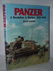 Panzer  a revolution in warfare, 1939-1945