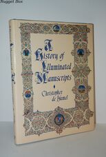 A History of Illuminated Manuscripts / Christopher De Hamel