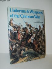 Uniforms and Weapons of the Crimean War