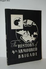 The History of Fourth Armoured Brigade