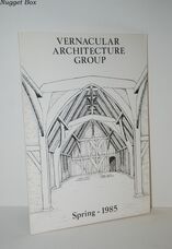 Vernacular Architecture Group Spring 1985 Warwickshire & S. E.