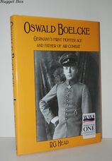 Oswald Boelcke Germany's First Fighter Ace and Father of Air Combat