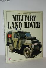 The Half-Ton Military Land Rover