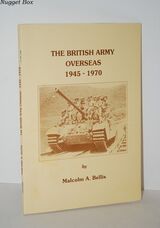 The British Army Overseas, 1945-70 No. 12