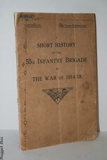 A Short History of the 55Th Infantry Brigade in the War of 1914-18