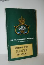 The Staffordshire Regiment (The Prince of Wales's)  Sailing for Kenya in