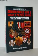 A Collector's Guide to German World War 2 Medals & Political Awards The