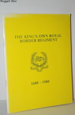 The King's Own Royal Border Regiment 1680-1980. a Short Regimental History