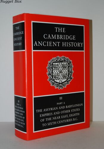 The Cambridge Ancient History III Part 2 the Assyrian & Babylonian Empires The Cambridge Ancient History III Part 2 the Assyrian & Babylonian Empires