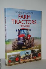Seventy Years of Farm Tractors 1930-2000