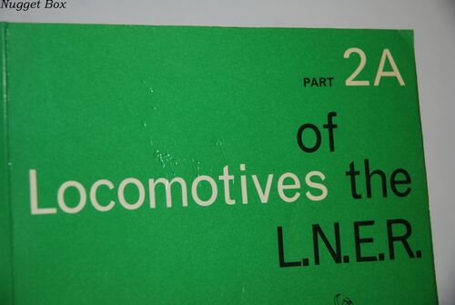 Locomotives of the L. N. E. R, Part 2A Tender Engines-Classes A1 to A10 Locomotives of the L. N. E. R, Part 2A Tender Engines-Classes A1 to A10