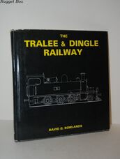 Tralee and Dingle Railway Tralee and Dingle Railway