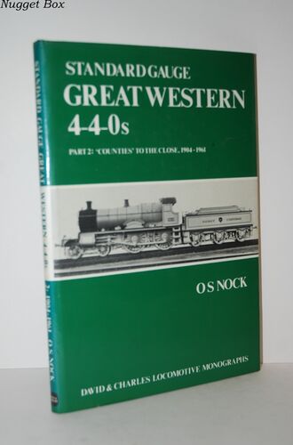 Standard Gauge Great Western 4-4-0S Part 2 Counties to the Close 1904 - Standard Gauge Great Western 4-4-0S Part 2 Counties to the Close 1904 -
