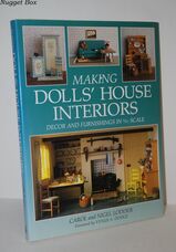 Making Dolls' House Interiors Decor and Furnishings in 1/12 Scale Making Dolls' House Interiors Decor and Furnishings in 1/12 Scale