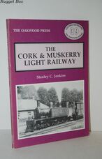 The Cork and Muskerry Light Railway The Cork and Muskerry Light Railway